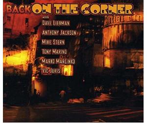 Liebman/Stern/Marcinko - Back On The Corner