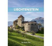 Liechtenstein: A Perfect Coffee Table Picture Book - Travel and Tourism lovers.