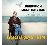 Liechtenstein,Friedrich - Friedrich Liechtenstein: Good Gastein: & The Octagon Pavillon