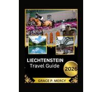 LIECHTENSTEIN Travel Guide 2026