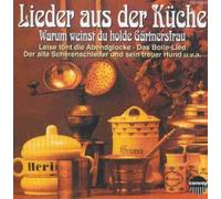 Lieder aus der Küche - Mariechen Sass Weinend im Gart