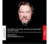 Lieder - Core of All Things: Flemish Romantic Art Songs