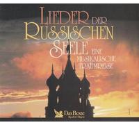 Lieder der Russischen Seele - eine musikalische Traumreise
