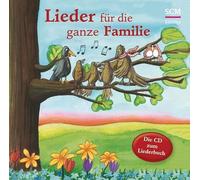 Lieder für die ganze Familie: Die CD zum Liederbuch