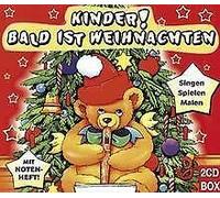 Lieder & Geschichten - Kinder! Bald Ist Weihnachten