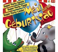 Lieder & Geschichten - Mein Super Geburtstag