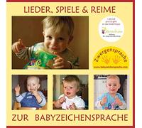 Lieder, Spiele & Reime zur Babyzeichensprache