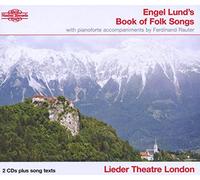 Lieder Theatre London - Engel Lund's Book Of Folk So (2 CD)