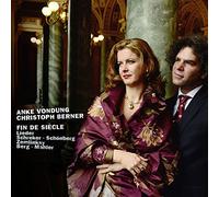 Lieder / Vondung / Berner - Fin De Siecle: Lieder Of The Early 20Th Century