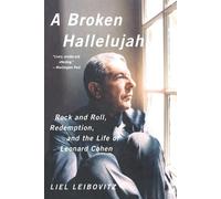 Liel Leibovitz A Broken Hallelujah (Tascabile)