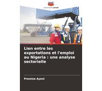 Lien entre les exportations et l'emploi au Nigeria : une analyse sectorielle