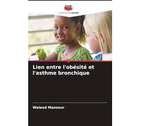 Lien entre l'obésité et l'asthme bronchique