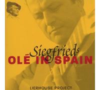 Lierhouse Project - Siegfrieds Ole in Spain