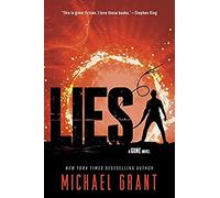 Lies: A Chilling Young Adult Sci-Fi Thriller Where Mutants Battle Through Fire, Darkness, and Deadly Rumors