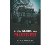 Lies, Alibis, and Murder