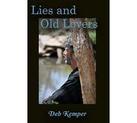 Lies and Old Lovers