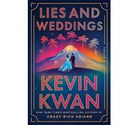 Kevin Kwan Lies and Weddings (Copertina rigida)