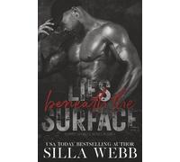 Lies Beneath the Surface: 2