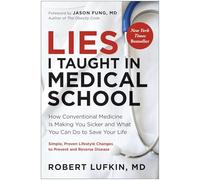 Robert Lufkin, MD Jason Fung Robert Lies I Taught in Medical (Copertina rigida)