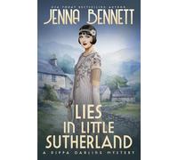 Lies in Little Sutherland: A 1920s Murder Mystery: 8