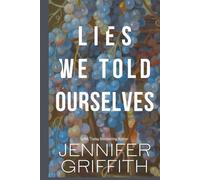 Lies We Told Ourselves