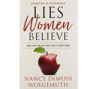 Nancy DeMoss Wolgemuth Lies women believe (Tascabile)