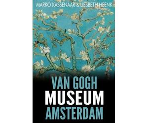 Liesbeth Heenk Marko Kassenaar Van Gogh Museum Amsterdam (Tascabile)