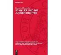 Lieselotte Blumenthal Schiller Und Die Jungen Dichter (Copertina rigida)