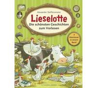 Lieselotte - Die schönsten Geschichten zum Vorlesen: Wunderschöner Sammelband