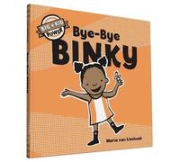 Lieshout Maria van Maria van Lieshout Bye-Bye Binky (Copertina rigida)