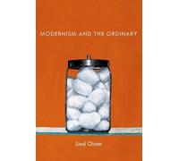 Liesl Olson Modernism and the Ordinary (Tascabile)