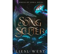 Liesl West Of Song and Scepter (Copertina rigida) Sirens of Adria