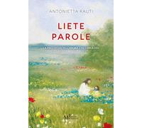 Liete parole. La preghiera dell'anima che cerca Dio [Paperback] [Dec 17, 2025] R
