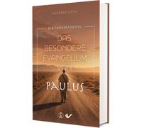 Lieth Norbert Das besondere Evangelium von Paulus: Der Sonder (Copertina rigida)