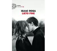 Lieto fine [Paperback] [May 30, 2023] Rosa, Isaac and Niola, Federica