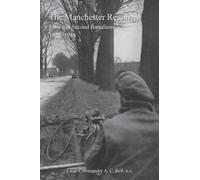 Lieut Commander History of the Manchester Regimentfirst and Second B (Tascabile)