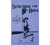 Lieut -General R S S Baden-Po Scouting For Boys - Original 1908 Edi (Tascabile)
