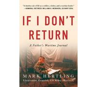 Lieutenant General (Ret ) Mark Hertling If I Don't Return (Tascabile)