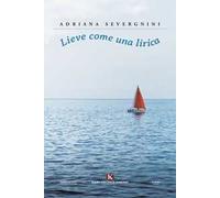 Lieve come una lirica
