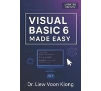 Liew Voon Kiong Visual Basic (R) 6 Made Easy (Tascabile)