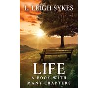 Life, A Book with Many Chapters