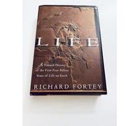 Life: A Natural History of the First Four Billion Years of Life on Earth
