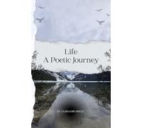 Life: a Poetic Journey