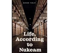 Life According To Nukeam