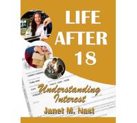 Life After 18 - Understanding Interest: Module 7 Workbook