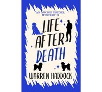Life After Death: An Archie Drexel Mystery #1