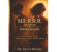 Life After Divorce for Black Women: The HERRR Workbook: A Guided Journal for Healing, Clarity, and Rebuilding Your Life