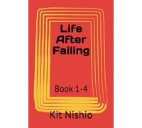 Life After Falling: Book 1-4