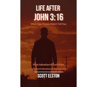 Life After John 3: 16