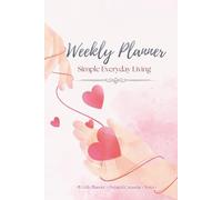 Life After Love: Weekly Planner: The More of Me Collection
